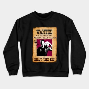 State of Origin - QUEENSLAND - Wanted Poster- BILLY SLATER Crewneck Sweatshirt